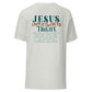 Jesus: The Way. The Truth. The Life. T-shirt